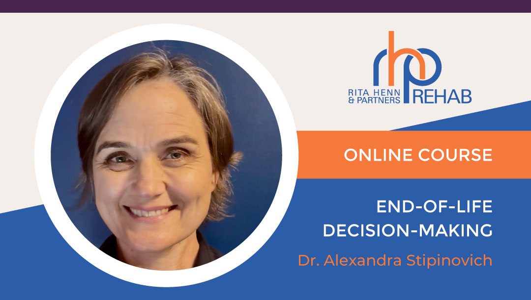 End Of Life Decision Making with Dr. Alexandra Stipinovich